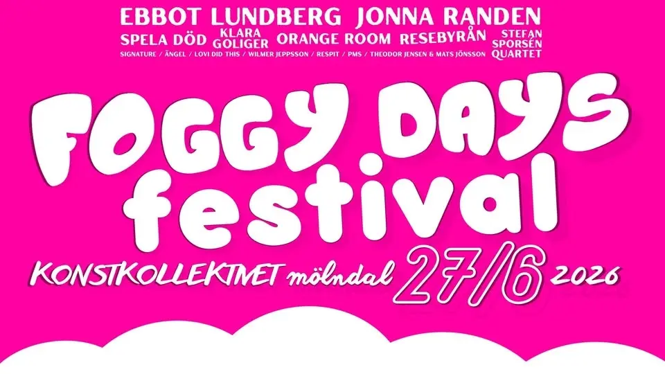 FOGGY DAYS Festival 2026