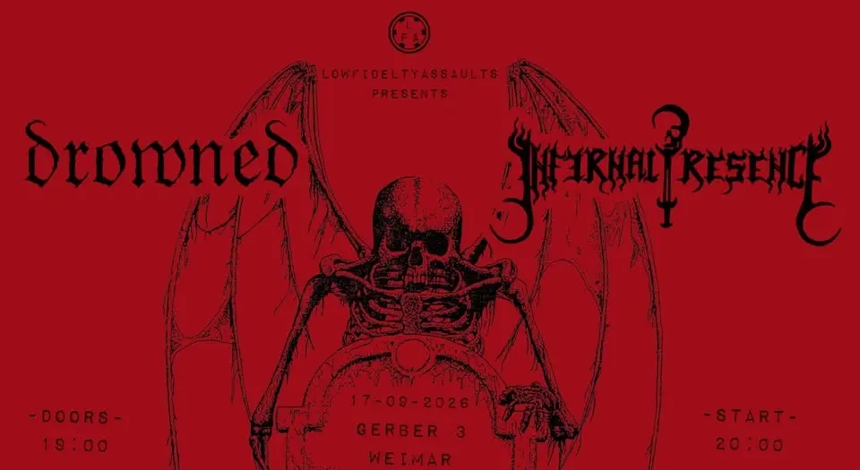 DROWNED + Infernal Presence @ Gerber 3, Weimar