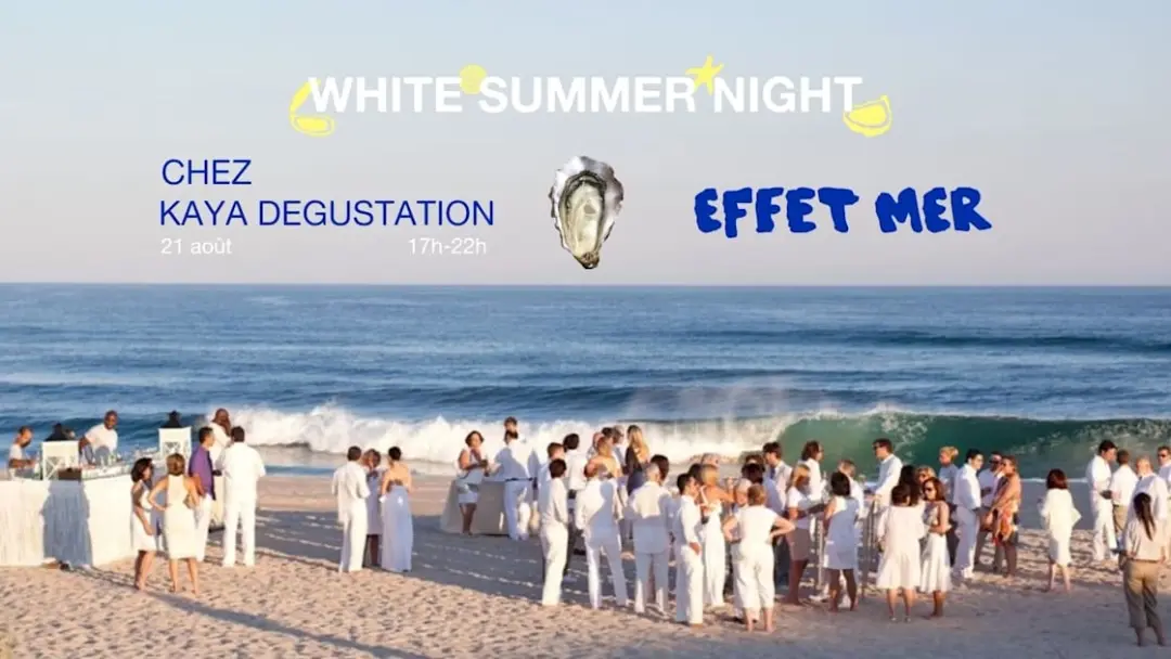 White Summer Night Effet Mer X Kaya Degustation
