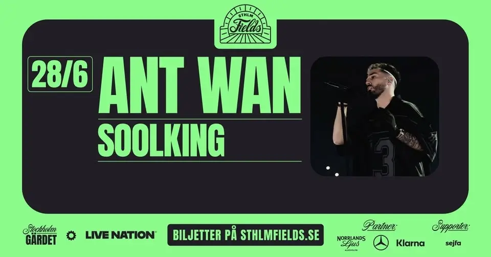 Ant Wan (+ Soolking) | STHLM Fields, Gärdet
