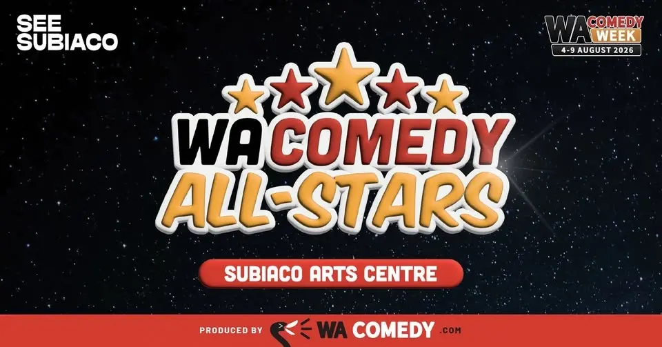 ⭐ WA COMEDY ALL-STARS (WA COMEDY WEEK EDITION) ⭐