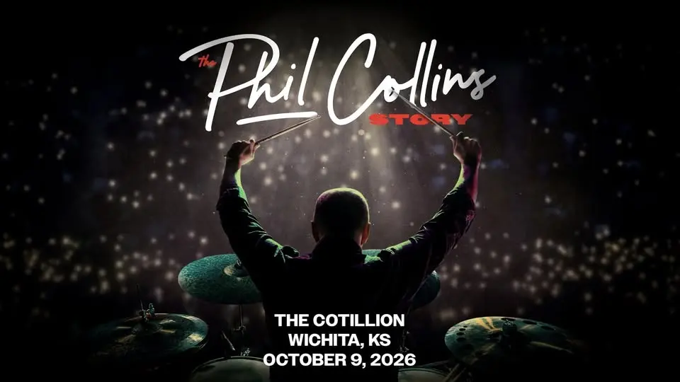 The Phil Collins Story · October 9 · The Cotillion · Wichita, KS