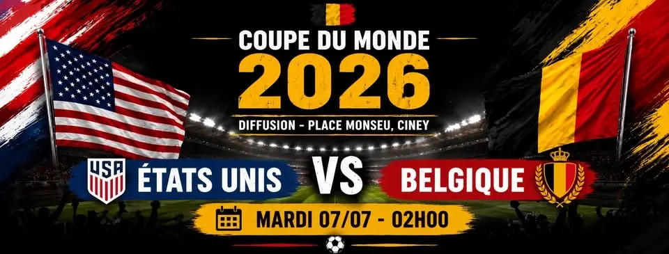 Etats-Unis - Belgique / Écran géant Place Monseu CINEY