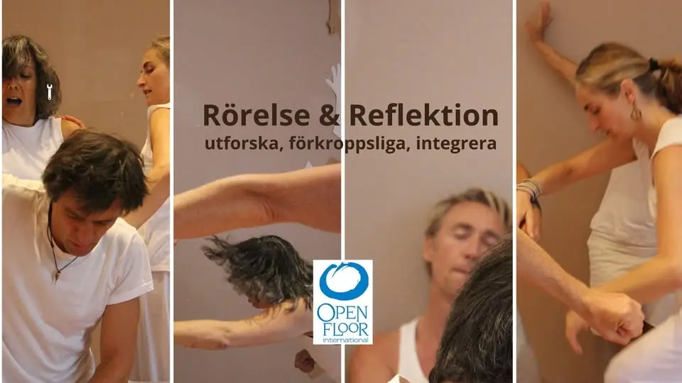 Rörelse & Reflektion ° utforska, förkroppsliga, integrera