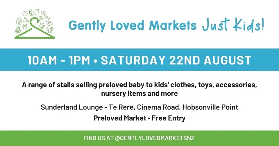 Gently Loved Markets Just Kids! Hobsonville