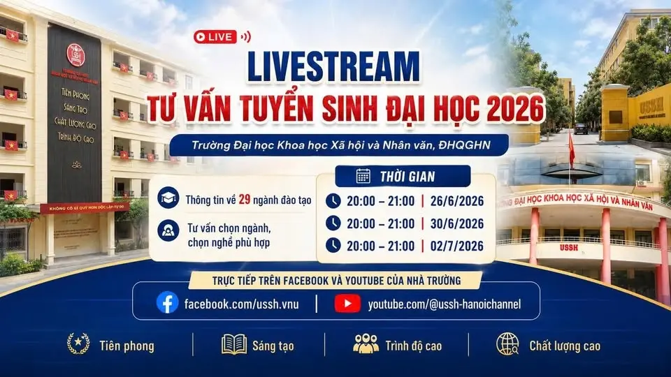 � LIVESTREAM TƯ VẤN TUYỂN SINH ĐẠI HỌC 2026: CÙNG THẦY CÔ KHÁM PHÁ 29 NGÀNH ĐÀO TẠO của USSH