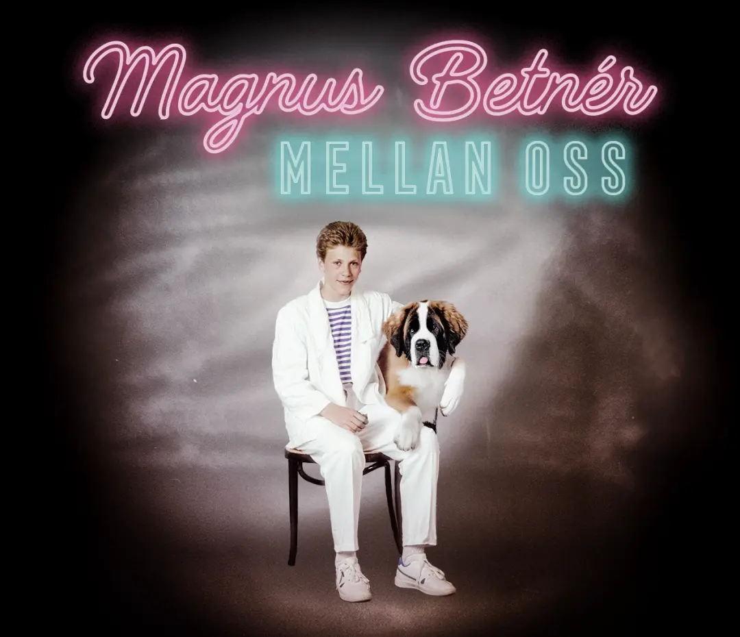 Magnus Betnér – Mellan oss
