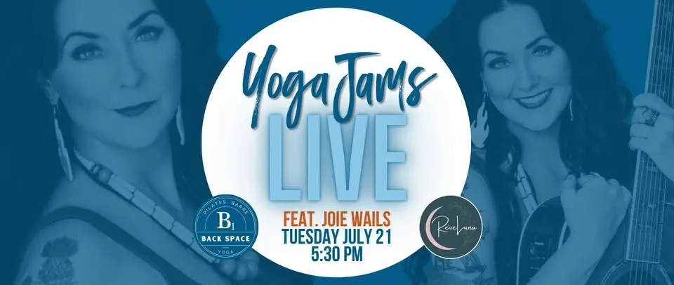 Yoga Jams LIVE with Joie Wails