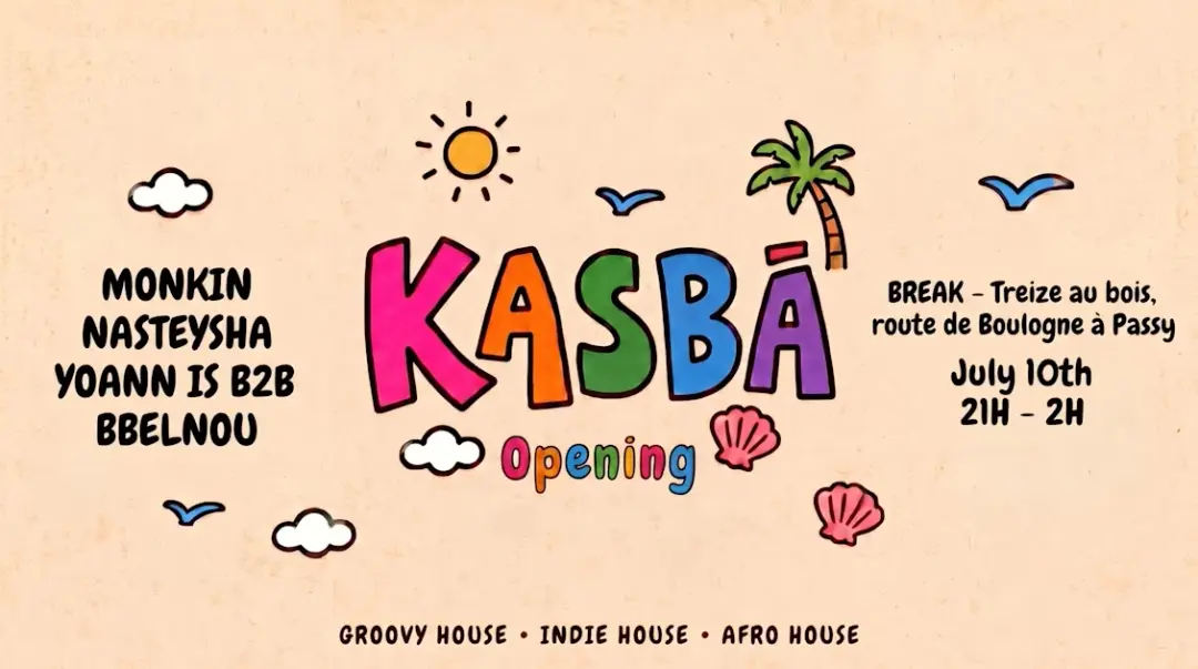 Kasbā X Break Open Air | Opening | 10/07