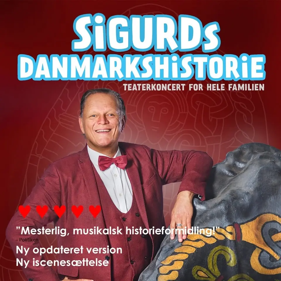 SIGURDS DANMARKSHISTORIE - ny opdateret version og ny iscenesættelse til nye generationer af børn