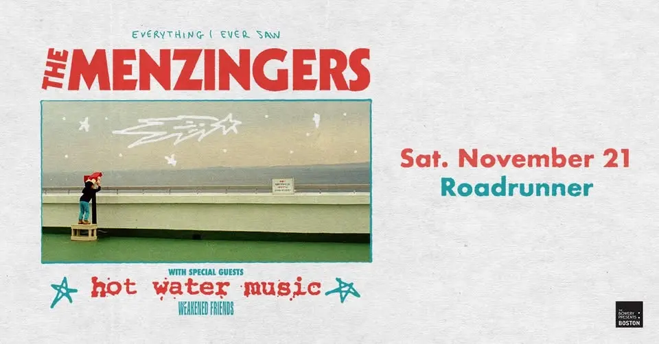 The Menzingers - Everything I Ever Saw Tour - Boston