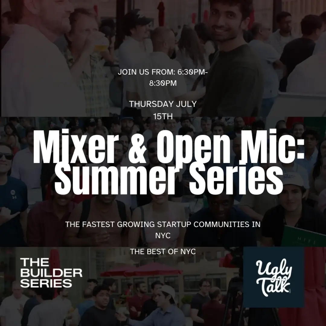 UGLY TALK X THE BUILDER SERIES: BROOKLYN TECH FOUNDERS OPEN MIC & MIXER 🥂