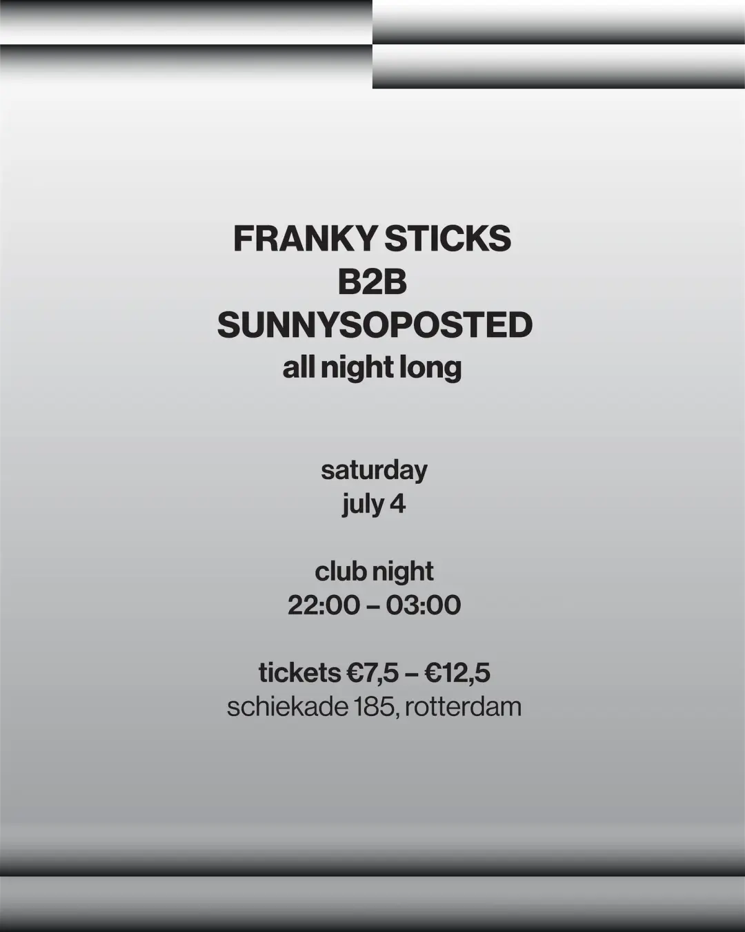 Franky Sticks b2b Sunnysoposted (all night long)