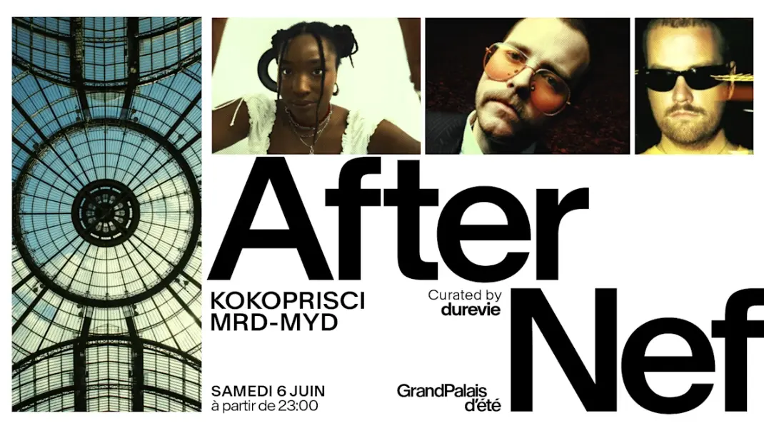 Myd, Mrd & Kokoprisci - Dure Vie X Grand Palais