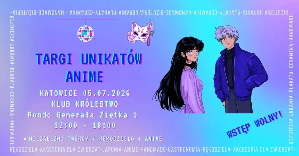Targi Unikatów Anime | Katowice | 05.07.2026 | Klub Królestwo