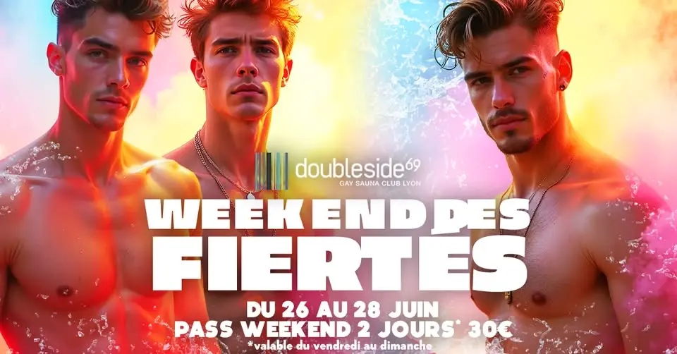 Weekend des Fiertés 🌈 - Pass Spécial 2 jours 💥