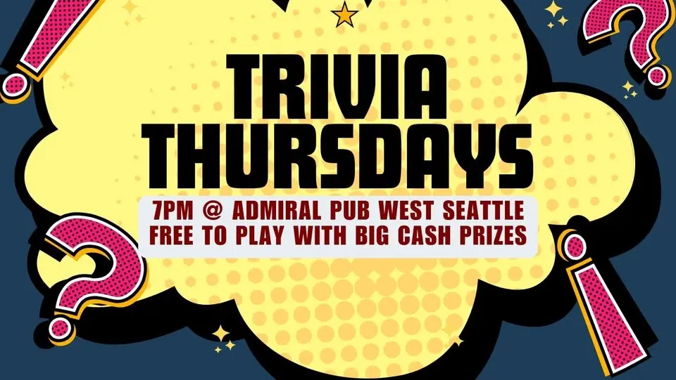 TRIVIA THURSDAYS 7pm at Admiral Pub