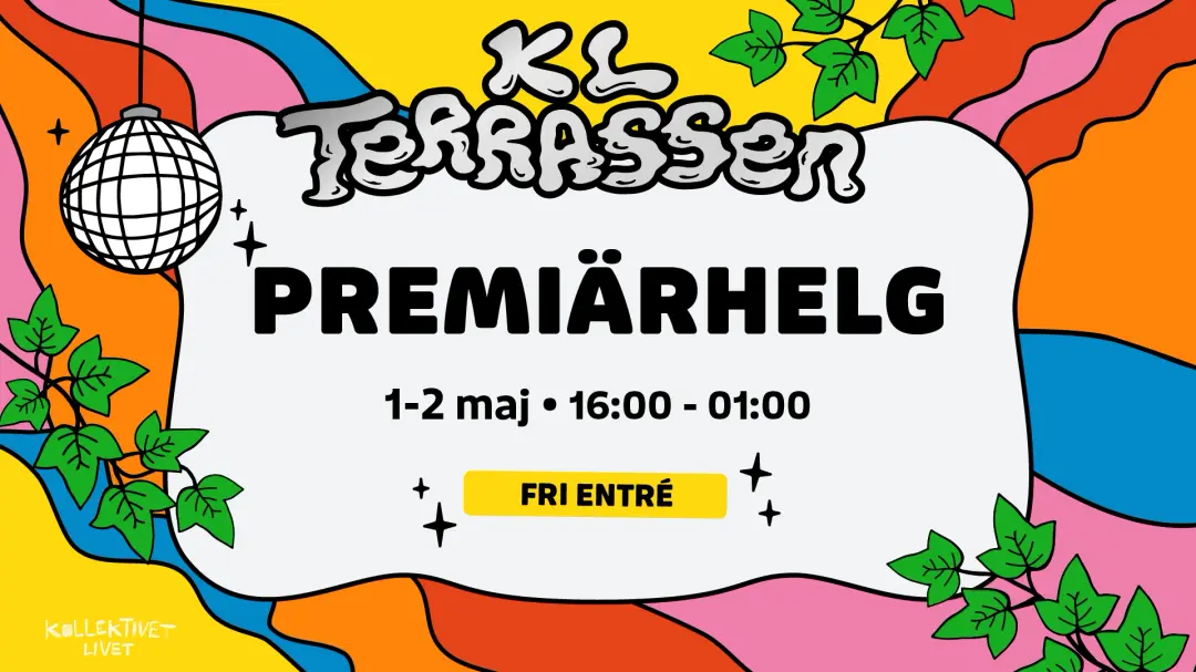 Premiärhelg KL Terrassen