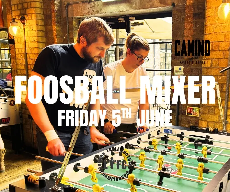 Foosball Mixer @ Camino King's Cross