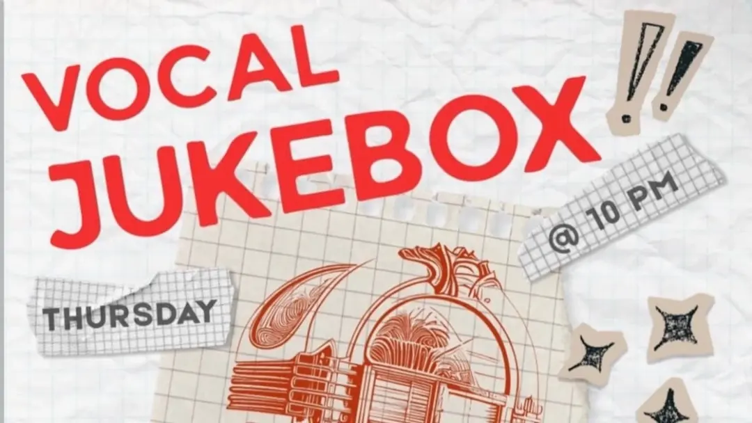 Vocal Jukebox : Every Thursday