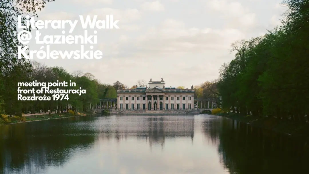 Literary Walk @ Łazienkie Królewskie