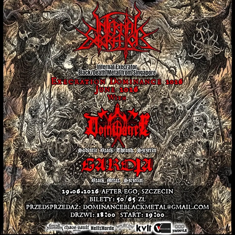 Odwołany!!! INFERNAL EXECRATOR (Singapur) + Dominance + Garota - 29.06 Szczecin, After Ego