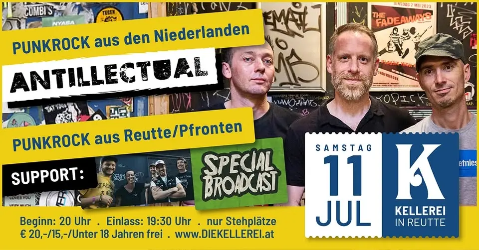 ANTILLECTUAL / Support: SPECIAL BROADCAST / Die KELLEREI, Reutte