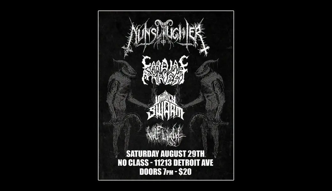 Nunslaughter / Cardiac Arrest / Unholy Swarm / Vile Light @ No Class