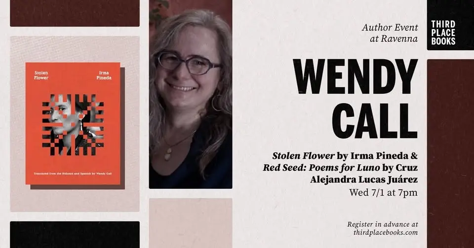Wendy Call presents translations of 'Stolen Flower' & 'Red Seed: Poems for Luno'