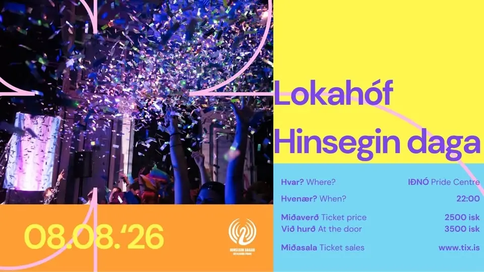 Lokahóf Hinsegin daga 2026 // The Official Reykjavík Pride 2026 Closing Party
