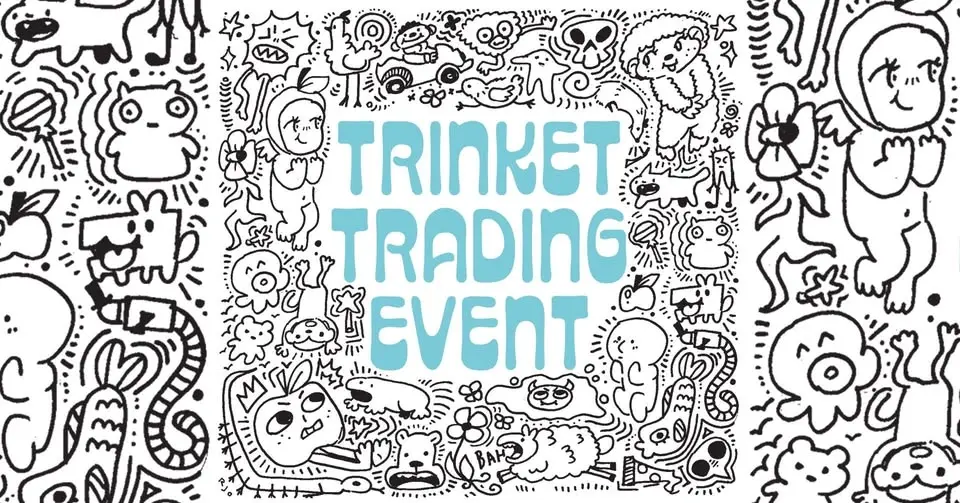 Trinket Trading event at Tate's Comics!