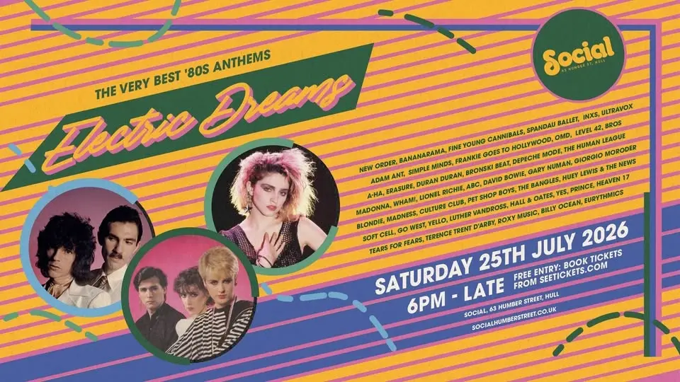 Electric Dreams - 80s club night | Social | Hull