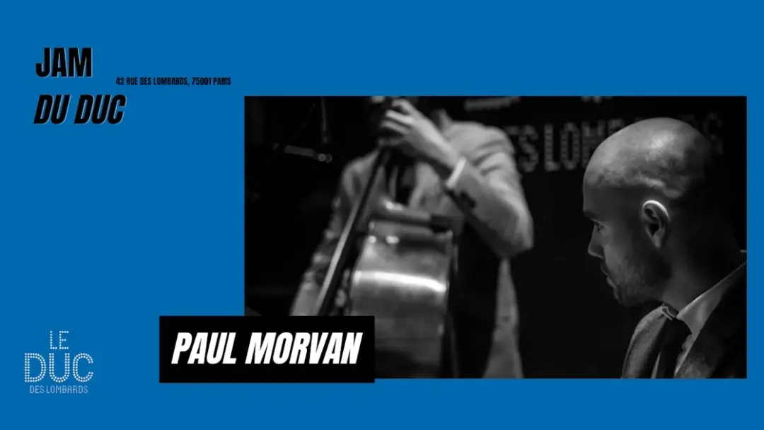 Jam Du Duc - Paul Morvan Session #2