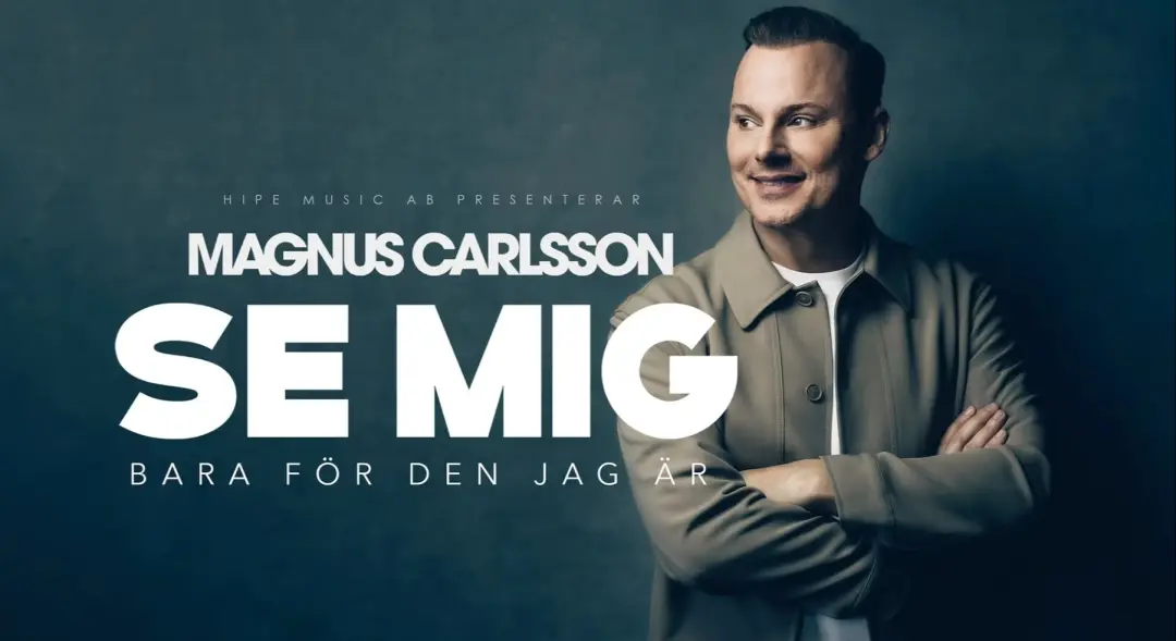 Se mig bara för den jag är – Magnus Carlsson