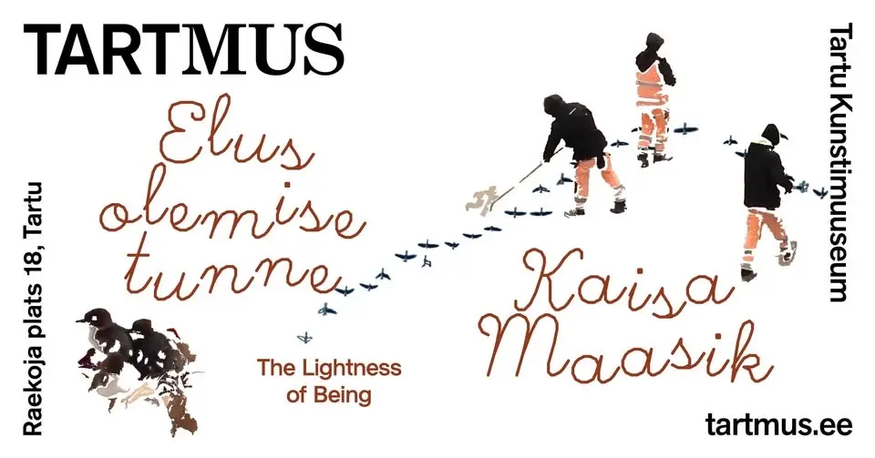 Kaisa Maasik. Elus olemise tunne / The Lightness of Being
