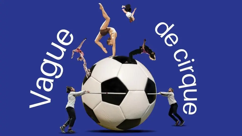 Vague de cirque - Au jeu!