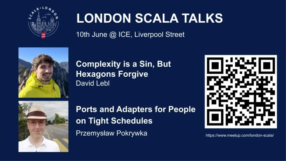 Scala Talks: Ports and Adapters & Complexity is a Sin