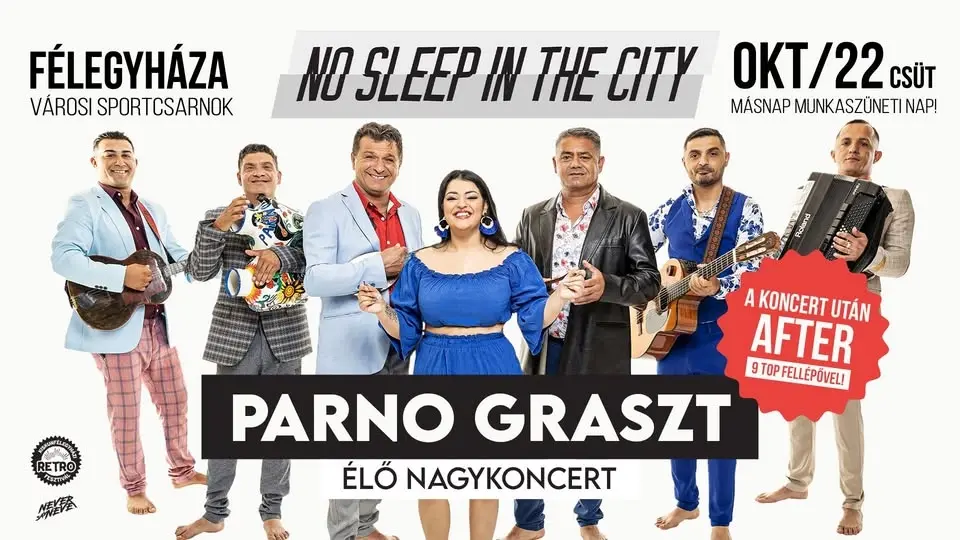 ÚJRA Parno Graszt nagykoncert x No Sleep after ⭐️ 2026.10.22.