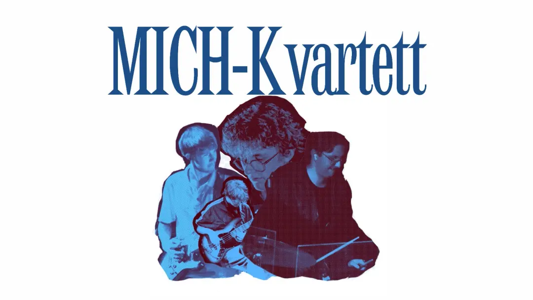 MICH-kvartett på Ekermanska
