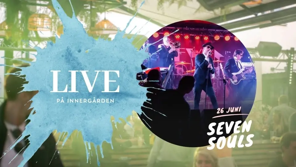 Innergården LIVE - 26 juni - Seven Souls - FRI ENTRÉ