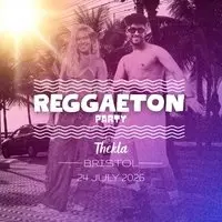 Reggaeton Party (Bristol) July 2026