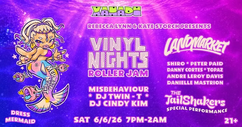 Mermaid Night - Vinyl Nights w/ Landmark & The TailShakers - Misbehaviour, Twin-T & DJ Cindy Kim