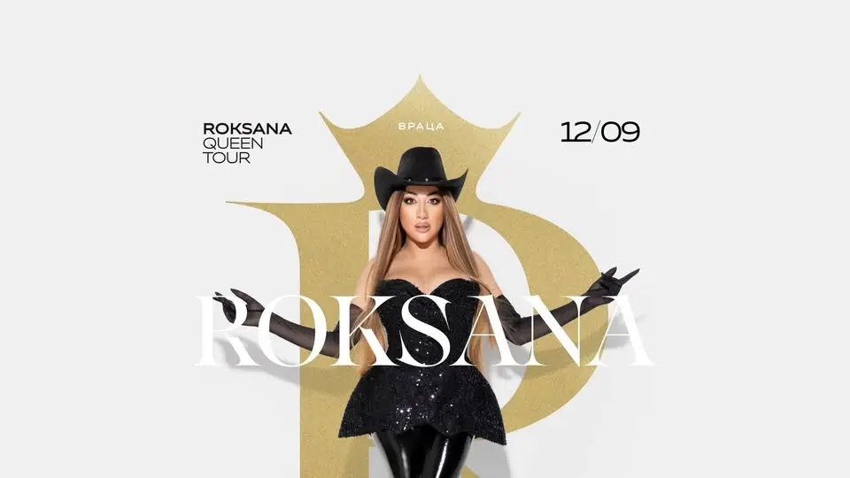 Roksana - Queen Tour 2026 Враца
