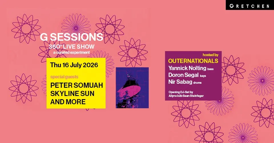 G SESSIONS - 360 ° (Live) Show feat. PETER SOMUAH & Skyline Sun