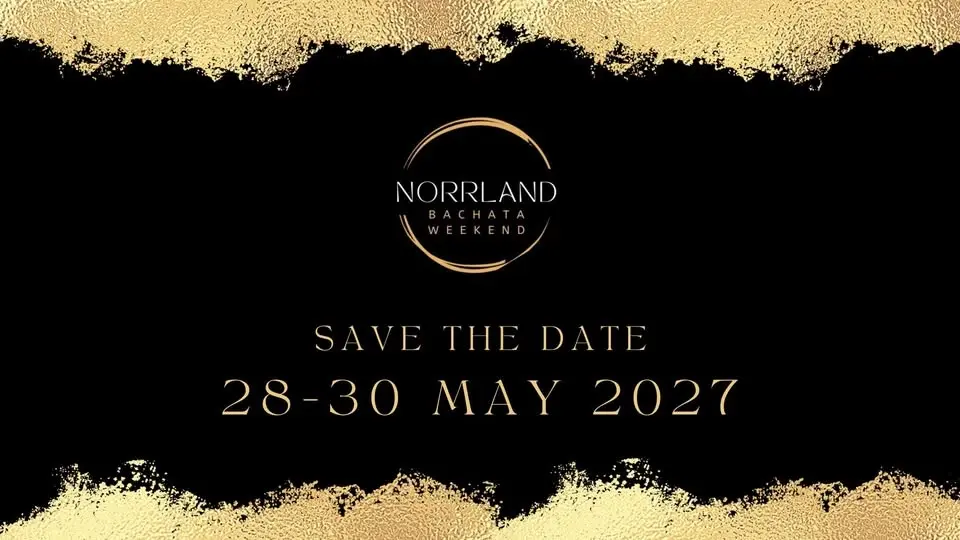 Norrland Bachata Weekend • 28-30 May 2027 ✨
