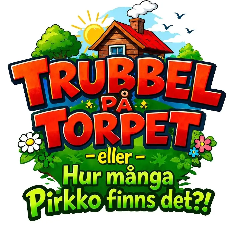 Trubbel på torpet - Eller hur många Pirkko finns det?