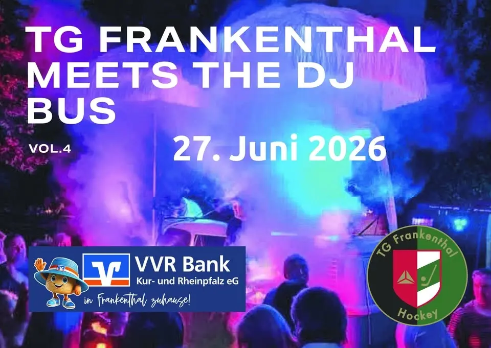 TG Frankenthal meets DIDI & TheDJBUS