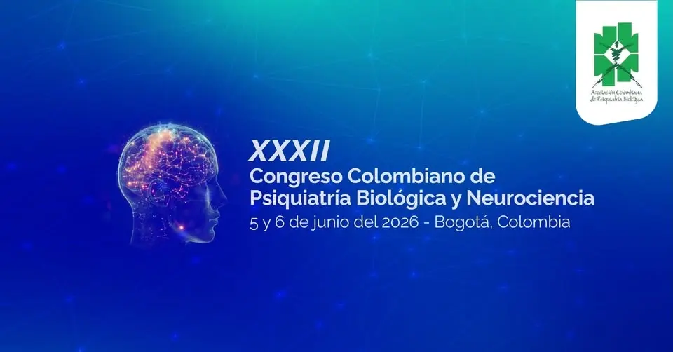 XXXII Congreso Colombiano de Psiquiatría Biológica y Neurociencia