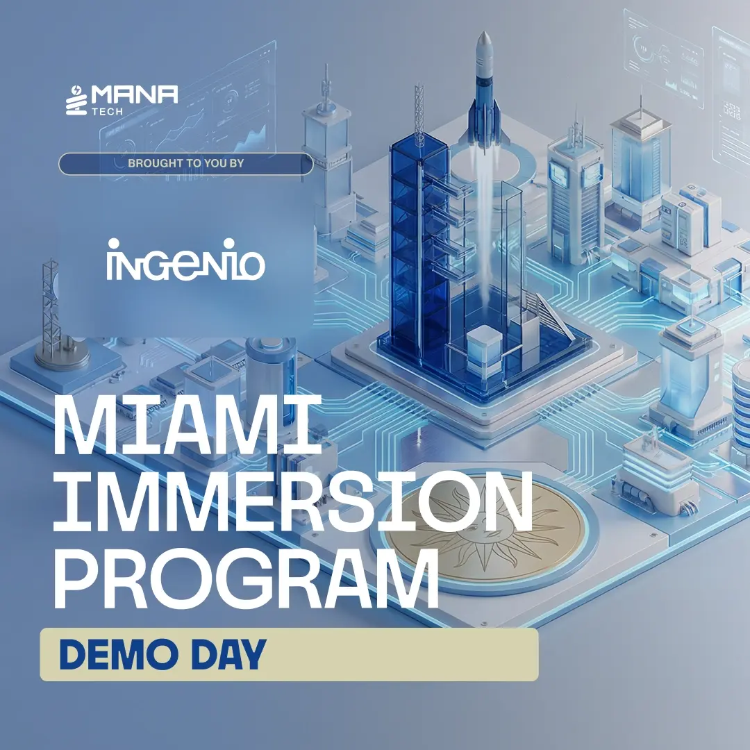 Miami Immersion Program Demo Day - With Ingenio ๐บ๐พ