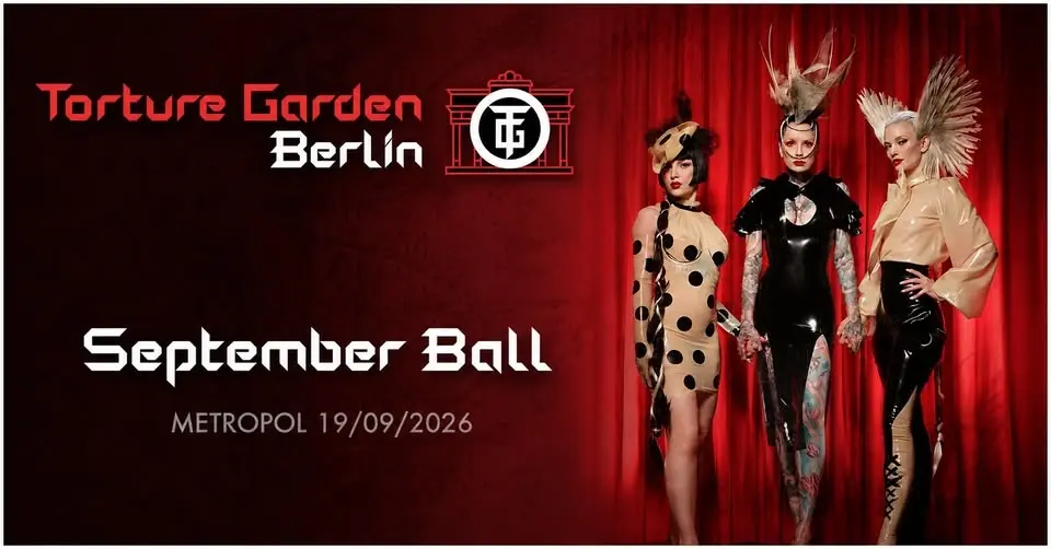 Torture Garden Berlin: September Ball 2026